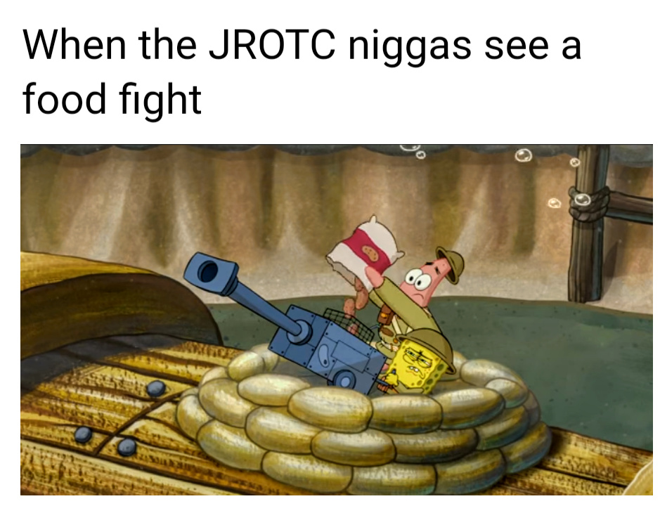 Those JROTC niggs - meme