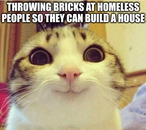 i believe in you Homeless man you can build a house - meme