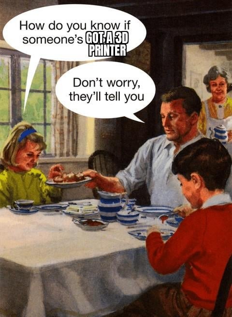 3D Printer meme