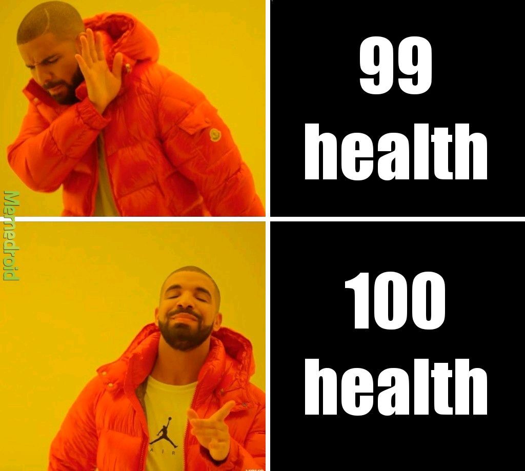 100 health - meme
