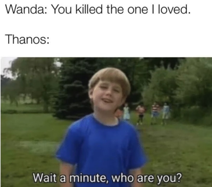 *thanos is confused - meme