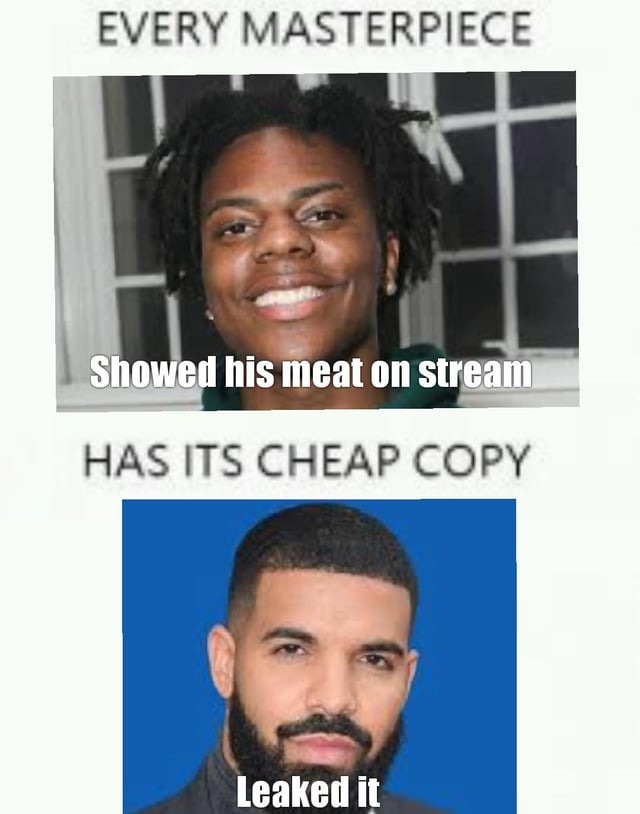 Drake leaked it - meme
