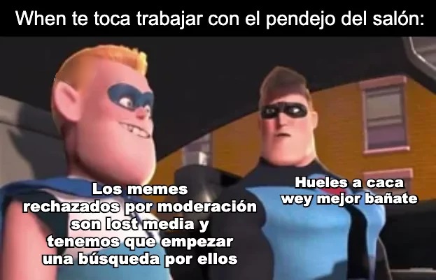 Aunque si es cierto que a veces rechazan buenos memes
