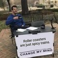 Favorite spicy train?