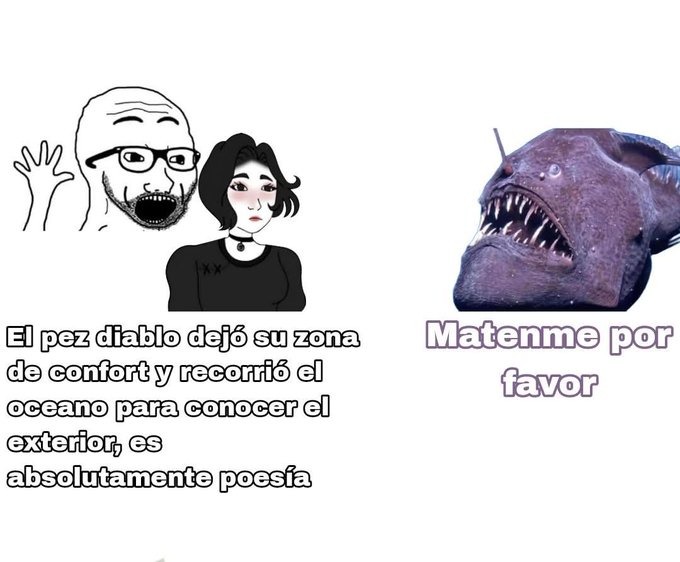 El pez diablo solo quiere acabar con todo - meme