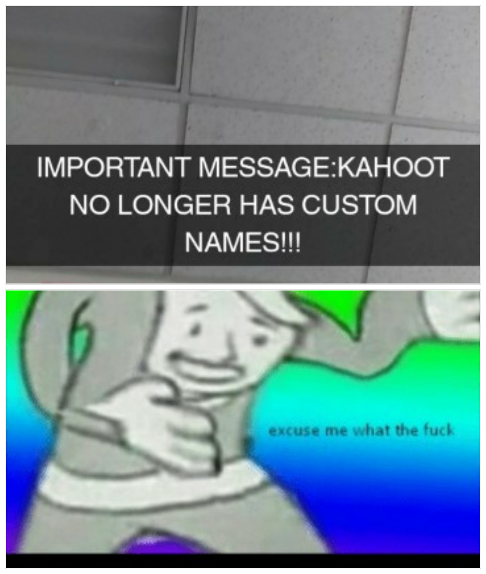Kahoot has died - meme