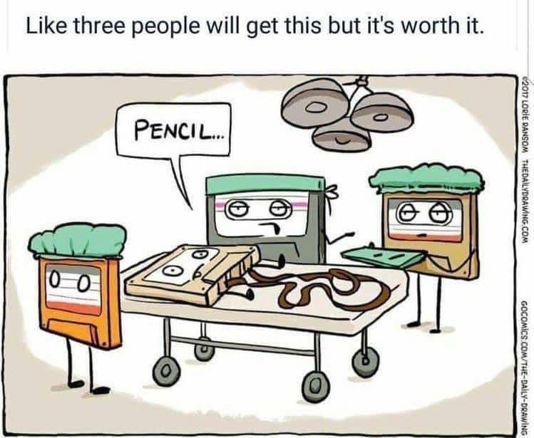 Pencil, the cassette scalpel - meme