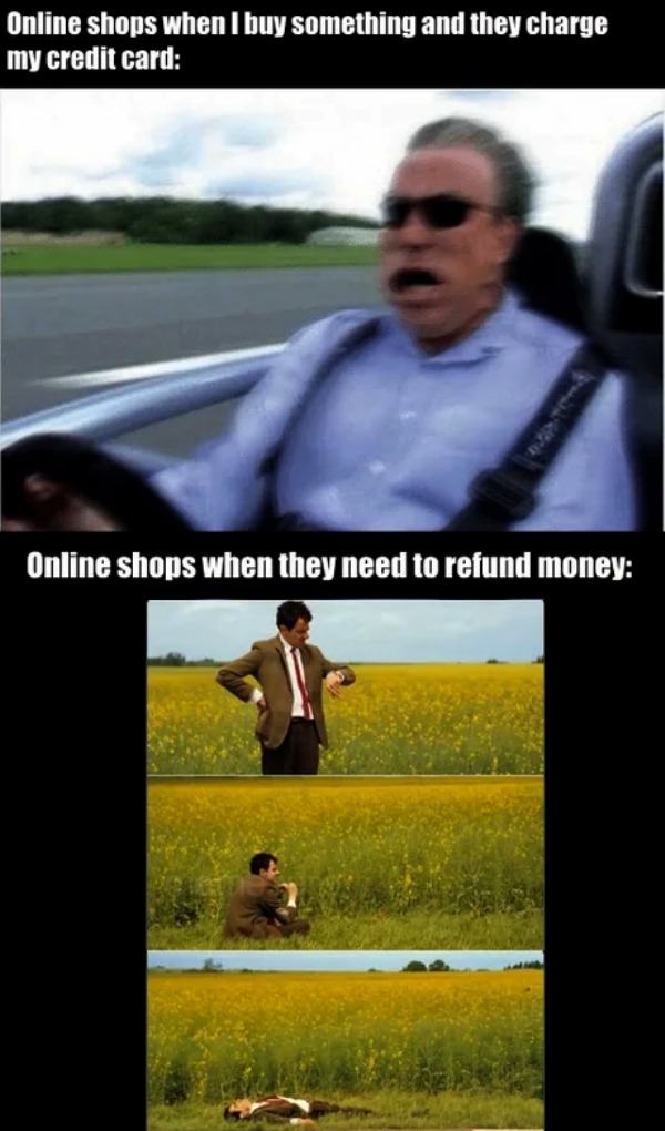 Buying and being refunded - meme