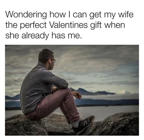 Valentines gift meme