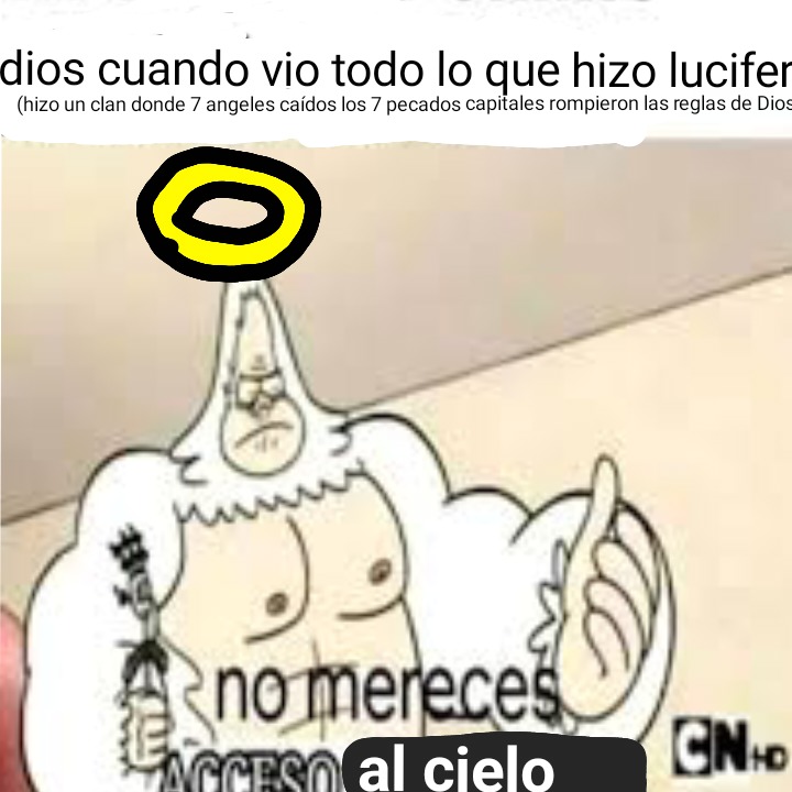 Dios cuando vi todo lo que hizo lucifer - meme