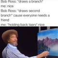 Remember to vote Bob Ross