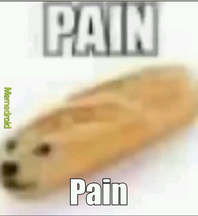 Pain - meme