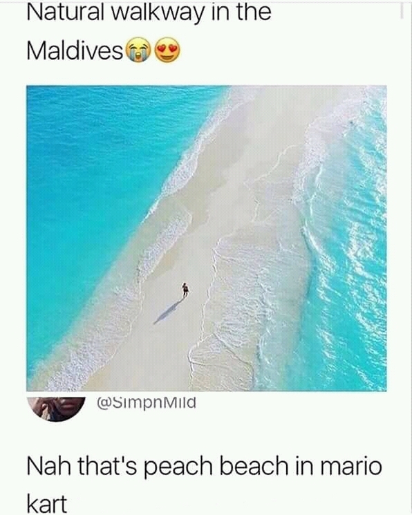 Natural walkway in the Maldives that looks like Peach Beach in Mario Kart - meme