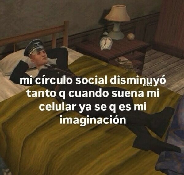Mi único contacto social es mi imaginación y a veces ni contesta - meme