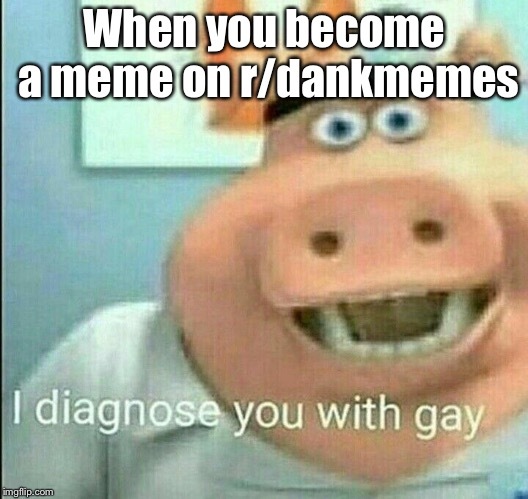 u big gay meme u the summation of gay meme