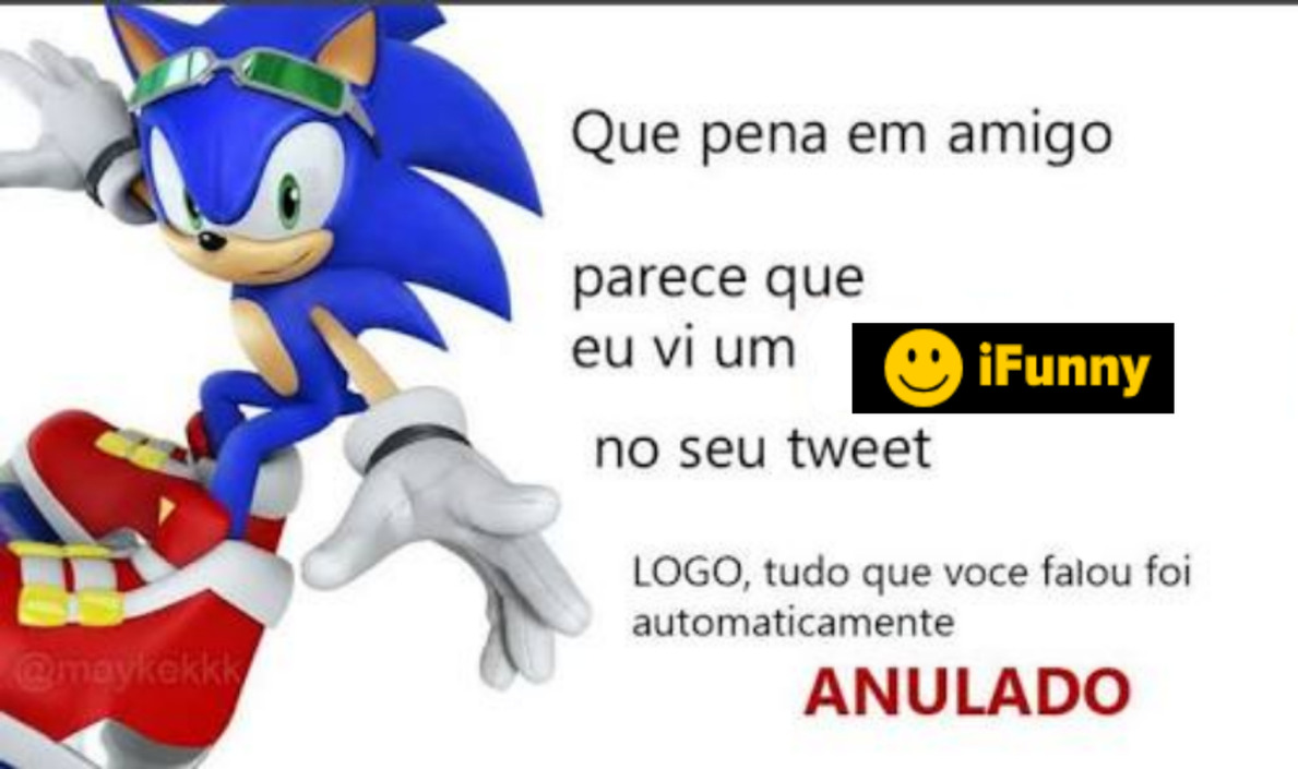 Sonic Judeu157 2 meses atrás Bluezao tentando transar ea msm coisa que jogar  sinuca com uma corda! né 366 186 Responder Denunciar - iFunny Brazil