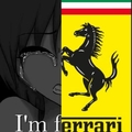 I'm Ferrari