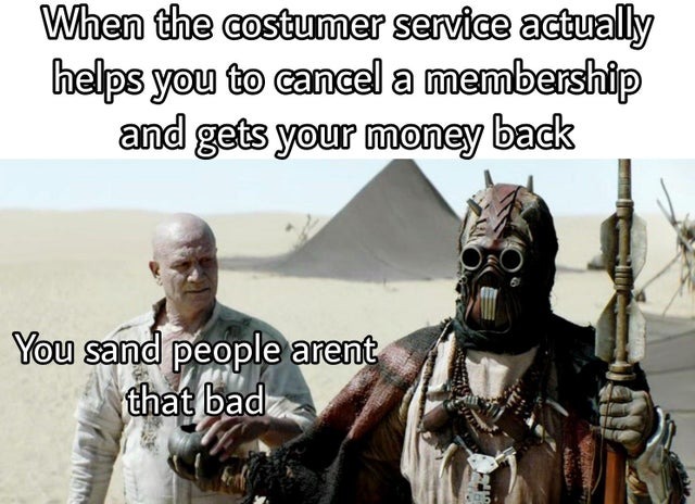 Customer service meme