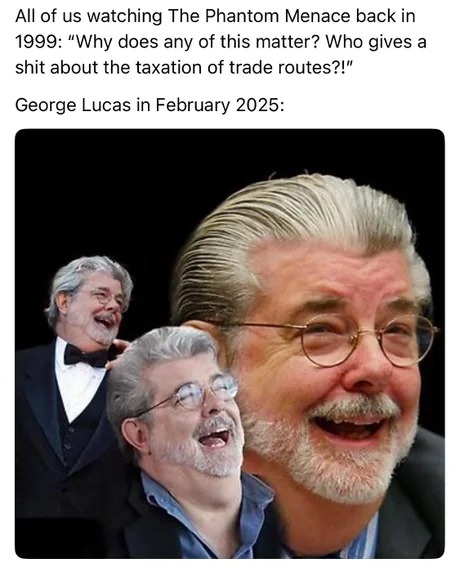 Taxation of trade routes are always important - meme