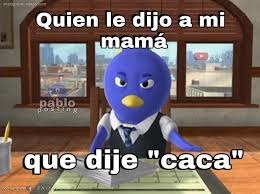 MALDITO PAJARO - meme