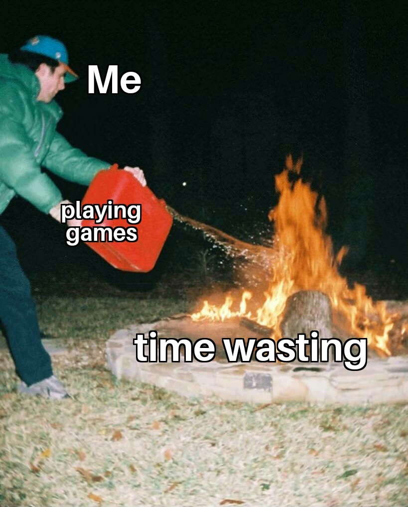 Time wasted - meme