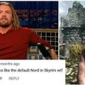 Triple H looks like the default Nord in Skyrim