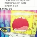 Catholics