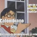 Colombian be like