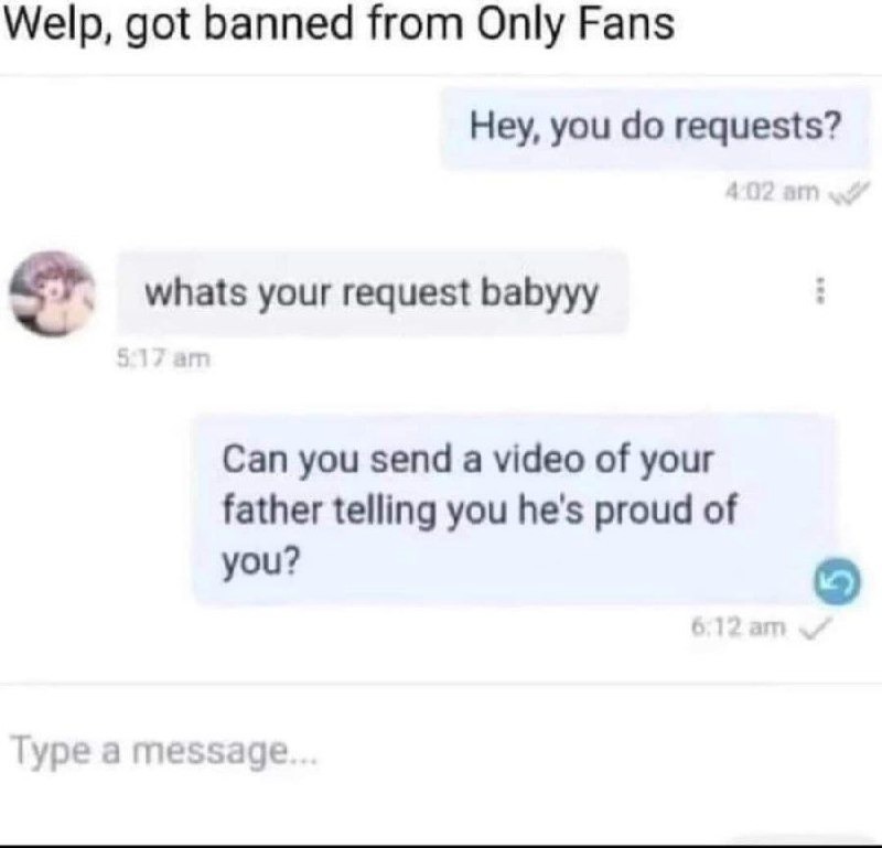 Banned from OnlyFans, but got my request in anyway - meme