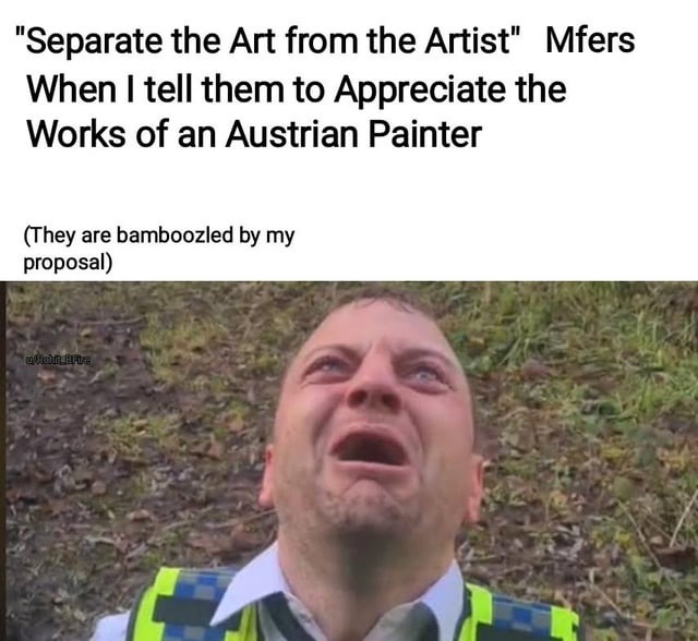 One of the best Austrian painters - meme