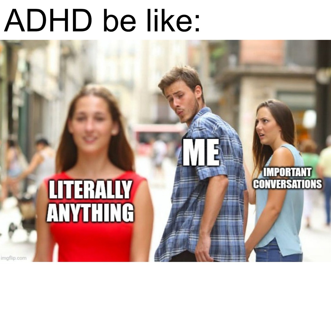 ADHD - meme