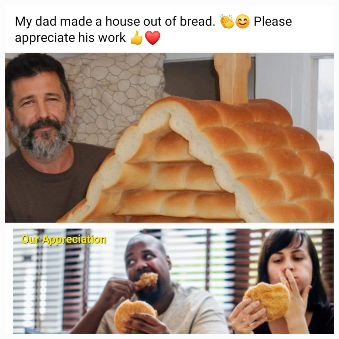 Bread house - meme