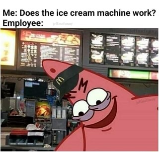 Mc’s ice cream machine - meme