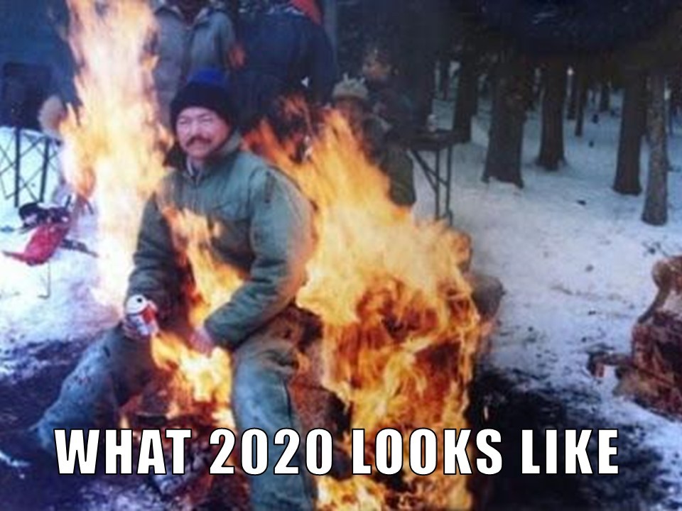 2020 Has Been "Lit"..... - meme