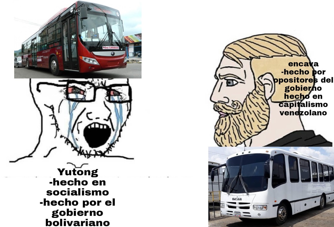 autobús del gobierno= :soyjaka: autobus hecho en capitalismo venezolano= :gigachad: - meme
