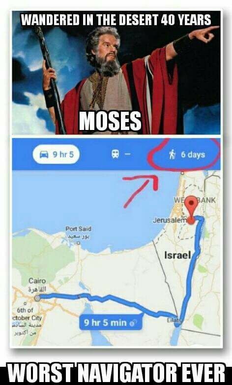 If only Moses had Google - meme