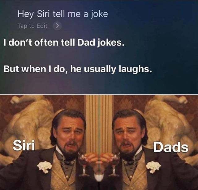 Siri and Dad - meme