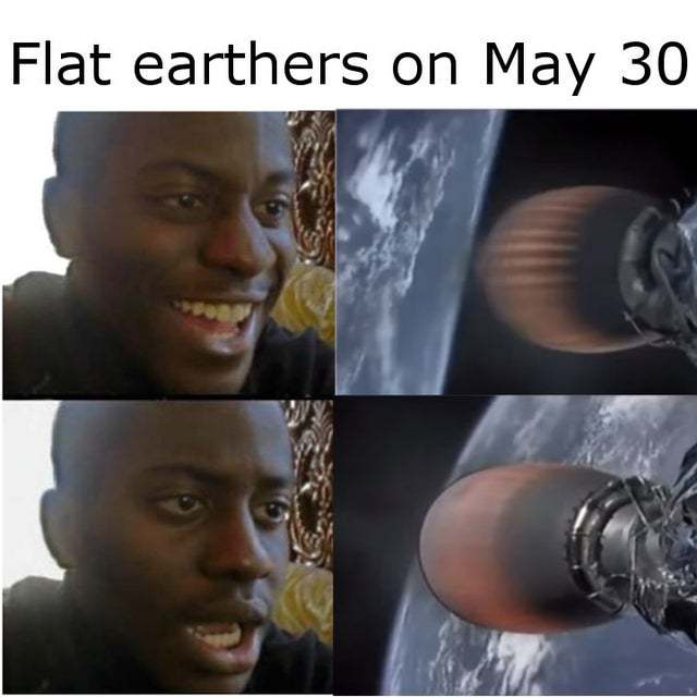 Flat earthers on May 30 - meme