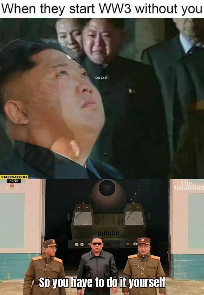 Kim Jong-un be like - meme
