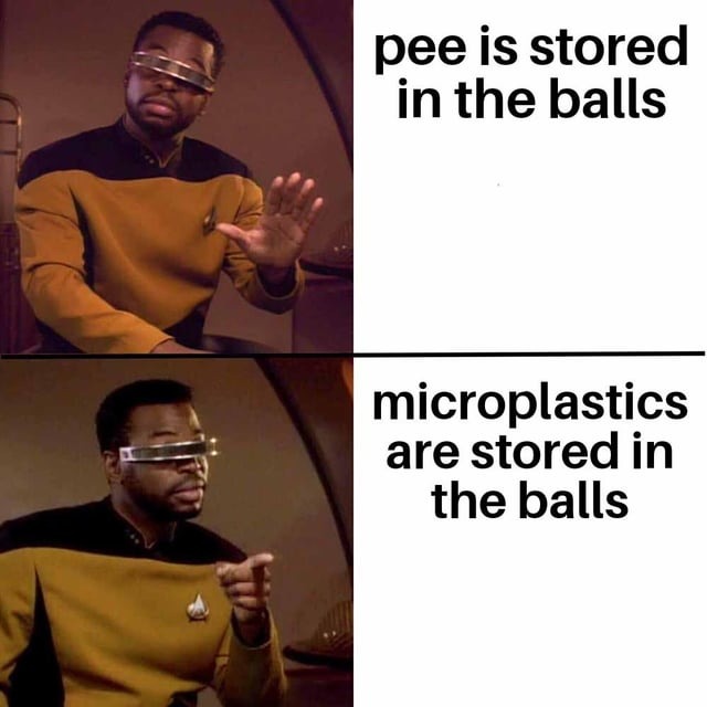 Study found out microplastics in all our balls - meme