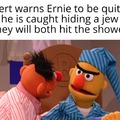Bert and ernie
