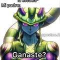 Ganaste?