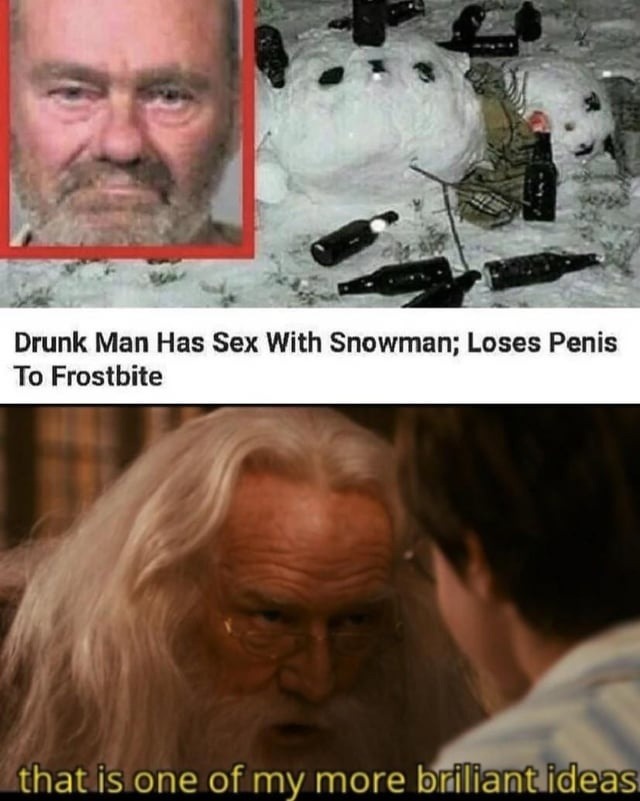 Drunk man smashed a snowman and lost more than dignity - meme