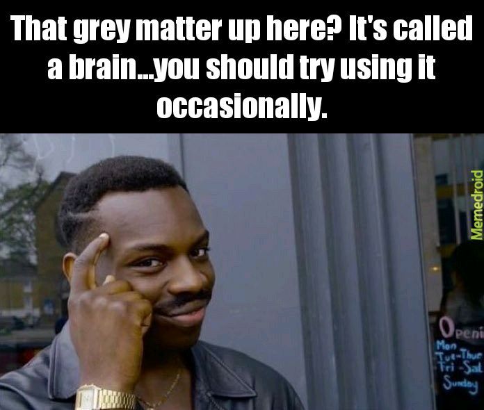 Grey matter - meme
