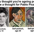 If you thought you're ageing poorly, spare a thought for Pablo Picasso