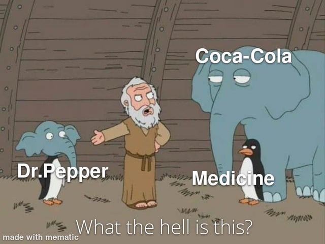 Dr Pepper - meme