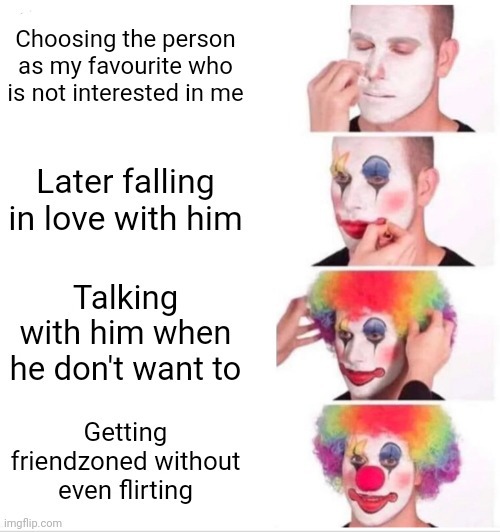 Friendzoned and clowned - meme