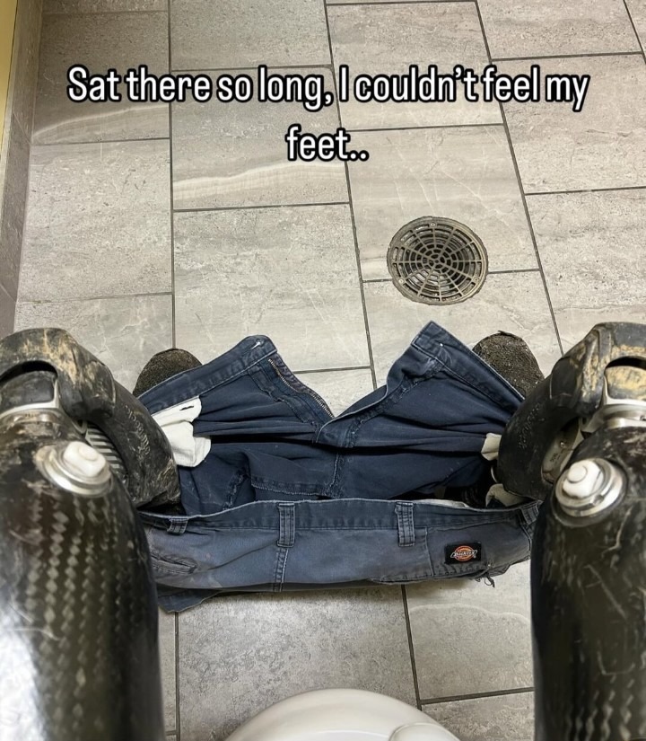 Can't feel my legs either - meme