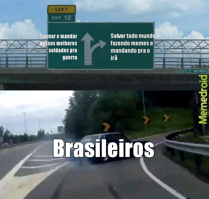 O melhor do Brasil é o brasileiro - meme