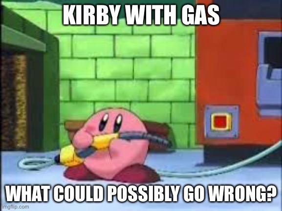 Kirby w gasssss - meme